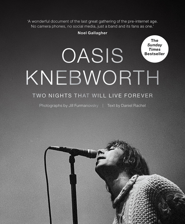 Паперова книга «Oasis. Knebworth», авторів Деніел Рейчел, Джилл Фурмановскі - фото №1