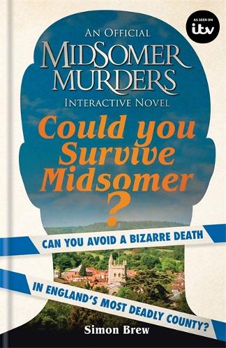 Бумажная книга «Could You Survive Midsomer?: Can you avoid a bizarre death in England's most dangerous county?», автор Саймон Брю - фото №1