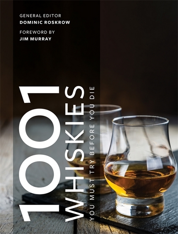 Бумажная книга «1001 Whiskies You Must Try Before You Die», автор Доминик Роскроу - фото №1