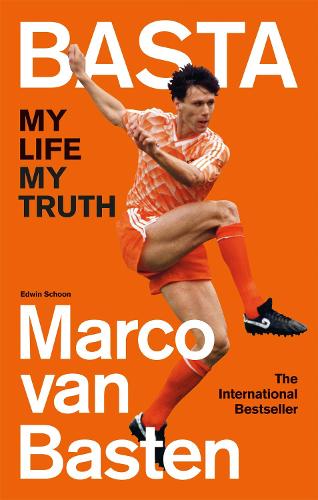 Бумажная книга «Basta: My Life, My Truth», автор Марко ван Бастен - фото №1