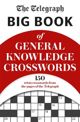 Бумажная книга «The Telegraph Big Book of General Knowledge Volume 1», автор Telegraph Media Group - фото №1
