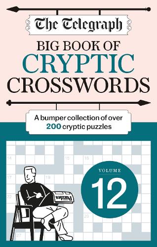 Паперова книга «The Telegraph Big Book of Cryptic Crosswords 12», автор Telegraph Media Group - фото №1