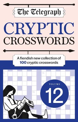 Паперова книга «The Telegraph Cryptic Crosswords 12», автор Telegraph Media Group - фото №1