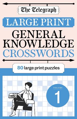 Бумажная книга «The Telegraph Large Print General Knowledge Crosswords 1», автор Telegraph Media Group - фото №1