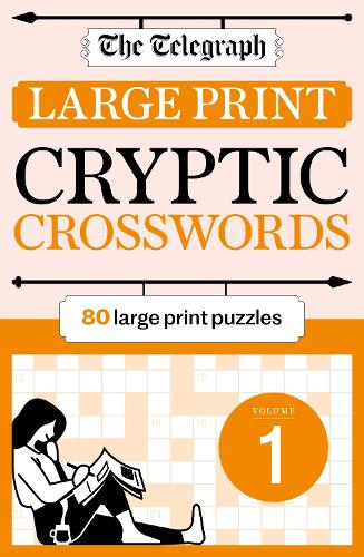 [object Object] «The Telegraph Large Print Cryptic Crosswords 1», автор Telegraph Media Group - фото №1