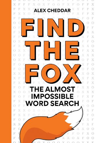 Бумажная книга «Find the Fox: An Almost Impossible Word Search», автор Алекс Чеддар - фото №1