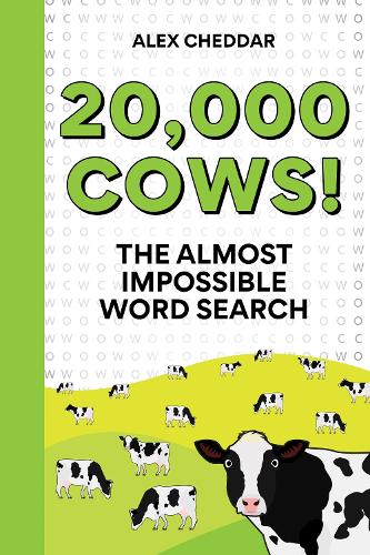 Бумажная книга «20,000 Cows!: An Almost Impossible Word Search», автор Алекс Чеддар - фото №1