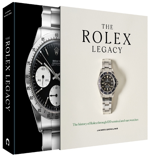 Бумажная книга «The Rolex Legacy: The history of Rolex through 120 seminal and rare watches», автор Джеймс Даулинг - фото №1