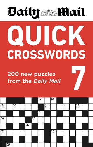 [object Object] «Daily Mail Quick Crosswords Volume 7: 200 new puzzles from the Daily Mail», автор Daily Mail - фото №1
