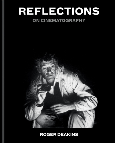 Паперова книга «Reflections: On Cinematography», автор Роджер Дікінс - фото №1