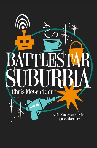 Паперова книга «Battlestar Suburbia», автор Кріс МакКрудден - фото №1