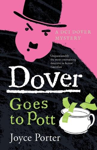 Бумажная книга «Dover Goes to Pott (A DCI Dover Mystery 5)», автор Джойс Портер - фото №1