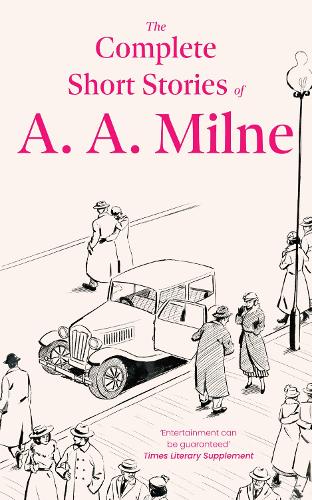 Бумажная книга «The Complete Short Stories of A. A. Milne», автор Алан Александр Милн - фото №1