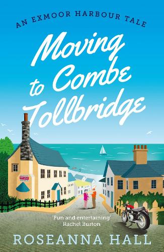 Бумажная книга «Moving to Combe Tollbridge», автор Розанна Холл - фото №1