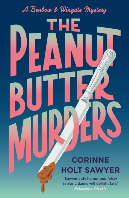 Бумажная книга «The Peanut Butter Murders», автор Коринна Холт Сойер - фото №1