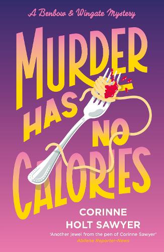 Паперова книга «Murder Has No Calories», автор Коріна Холт Сойєр - фото №1