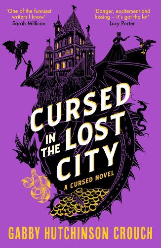 Бумажная книга «Cursed in the Lost City: the thrilling second book in the Elizabethan rom-com series», автор Габби Хатчинсон Крауч - фото №1