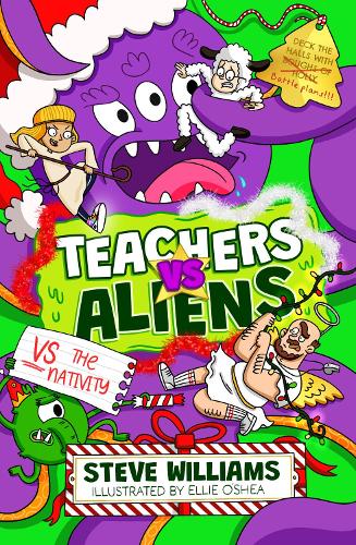 Бумажная книга «Teachers vs Aliens vs the Nativity!», автор Стив Уильямс - фото №1