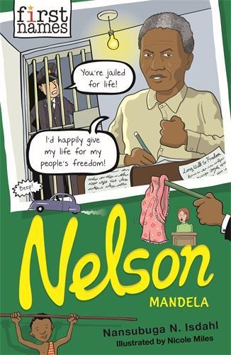 Бумажная книга «First Names: Nelson (Mandela)», автор Нансубуга Нагадя Исдаль - фото №1