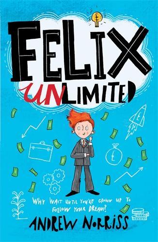 Бумажная книга «Felix Unlimited», автор Эндрю Норрисс - фото №1