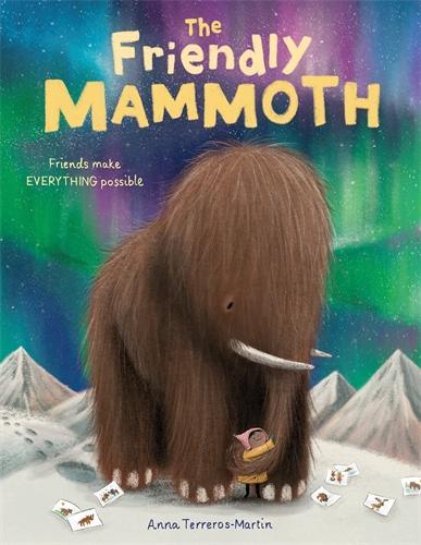 Бумажная книга «The Friendly Mammoth», автор Анна Террерос-Мартин - фото №1