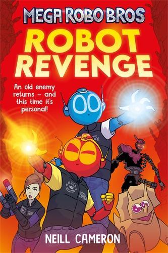 Бумажная книга «Mega Robo Bros 3: Robot Revenge (a Phoenix Comic Book)», автор Нилл Кэмерон - фото №1