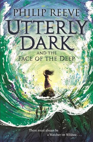 Бумажная книга «Utterly Dark and the Face of the Deep», автор Филип Рив - фото №1