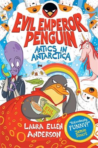 Бумажная книга «Evil Emperor Penguin: Antics in Antarctica», автор Лаура Эллен Андерсон - фото №1