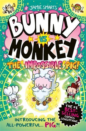 Паперова книга «Bunny vs Monkey: The Impossible Pig», автор Джеймі Смарт - фото №1