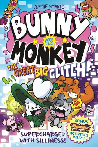 Бумажная книга «Bunny vs Monkey: The Great Big Glitch (a Phoenix Comic Book): the instant number one bestselling book from Jamie Smart, Illustrator of the Year», автор Джейми Смарт - фото №1
