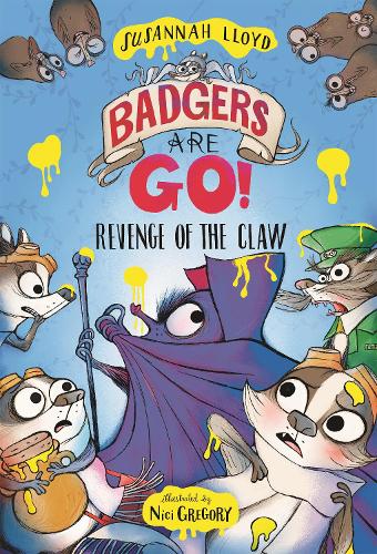 Бумажная книга «Badgers Are GO! Revenge of the Claw», автор Сюзанна Ллойд - фото №1