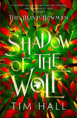 Бумажная книга «The Blind Bowman 1: Shadow of the Wolf», автор Тим Холл - фото №1