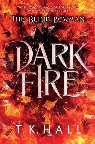 Бумажная книга «The Blind Bowman: Dark Fire», автор Тим Холл - фото №1