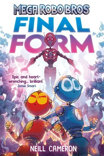 Бумажная книга «Mega Robo Bros 8: Final Form (a Phoenix Comic Book)», автор Нилл Кэмерон - фото №1