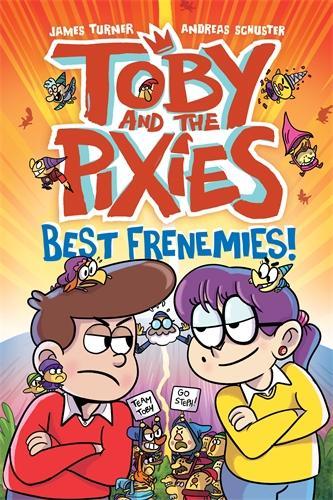 Бумажная книга «Toby and the Pixies: Best Frenemies (a Phoenix Comic Book)», автор Джеймс Тернер - фото №1