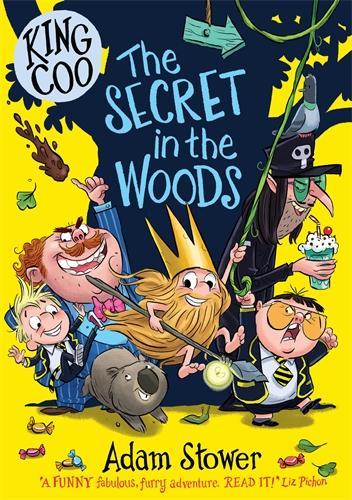 Бумажная книга «King Coo: The Secret in the Woods», автор Адам Стоуэр - фото №1