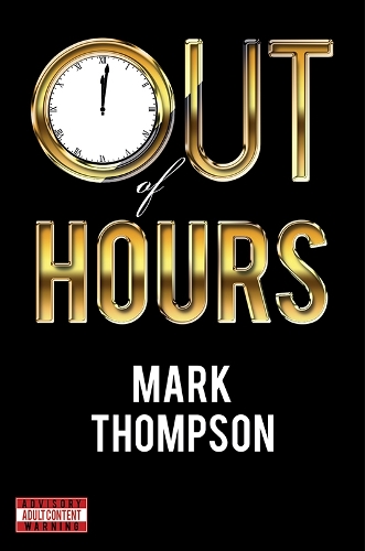 Бумажная книга «Out of Hours», автор Марк Томпсон - фото №1