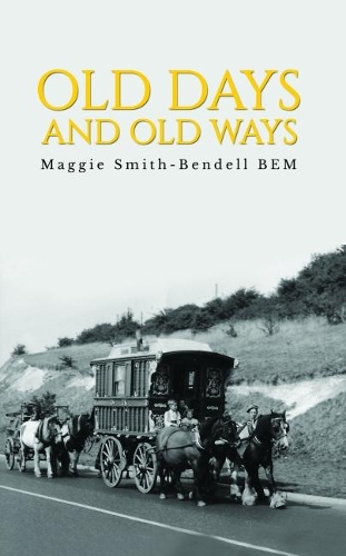 Паперова книга «Old Days And Old Ways», автор Меґґі Сміт-Бенделл - фото №1