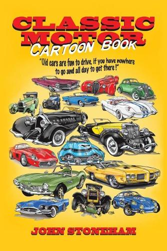 Бумажная книга «Classic Motor Cartoon Book», автор Джон Стоунхэм - фото №1