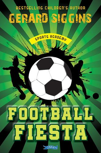 Бумажная книга «Football Fiesta: Sports Academy Book 1», автор Жерар Сиггинс - фото №1