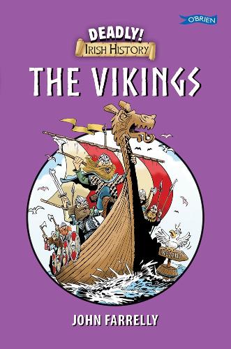 Бумажная книга «Deadly! Irish History - The Vikings», автор Джон Фаррелли - фото №1