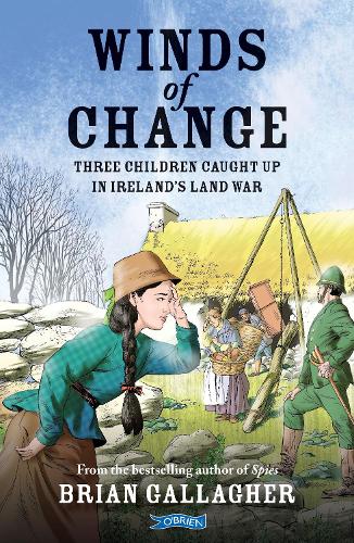 Бумажная книга «Winds of Change: Three Children Caught Up In Ireland’s Land War», автор Брайан Галлахер - фото №1
