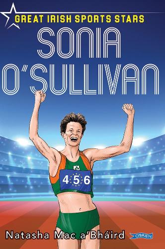Паперова книга «Sonia O'Sullivan: Great Irish Sports Stars», автор Наташа Мак а'Бхаїрд - фото №1