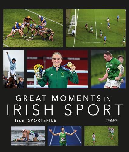 Паперова книга «Great Moments in Irish Sport», автор Sportsfile - фото №1