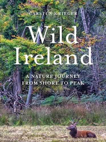 Паперова книга «Wild Ireland: A Nature Journey from Shore to Peak», автор Карстен Крігер - фото №1