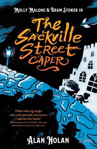 Бумажная книга «The Sackville Street Caper: Molly Malone and Bram Stoker», автор Алан Нолан - фото №1