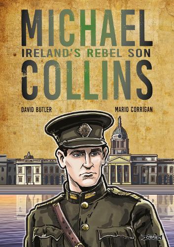 Бумажная книга «Michael Collins: Ireland's Rebel Son», авторов Дэвид Батлер, Марио Корриган - фото №1