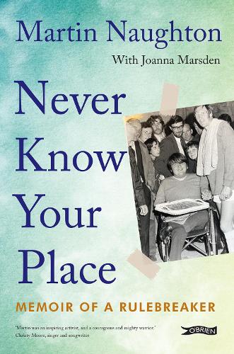 Бумажная книга «Never Know Your Place: Memoir of a Rulebreaker» - фото №1