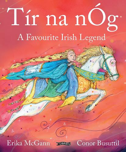 Бумажная книга «Tír na nÓg: A Favourite Irish Legend», автор Эрика Макганн - фото №1