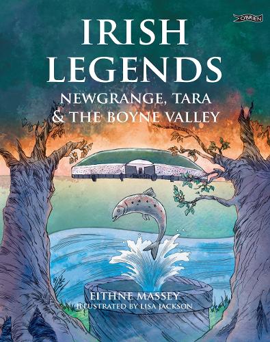 Бумажная книга «Irish Legends: Newgrange, Tara & the Boyne Valley», автор Эйтн Мэсси - фото №1